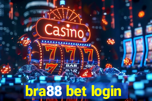 bra88 bet login